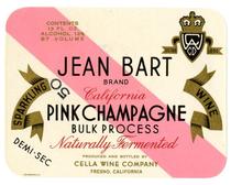 Jean Bart Brand California pink Champagne, Cella Wine Company, Fresno