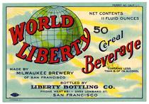 World Liberty cereal beverage, Milwaukee Brewery of San Francisco