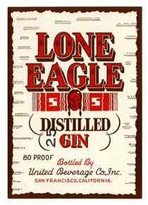 Lone Eagle distilled gin, United Beverage Co., San Francisco