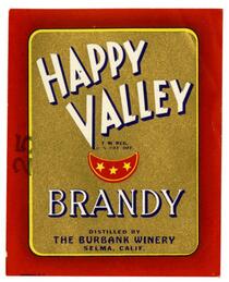Happy Valley brandy, The Burbank Winery, Selma