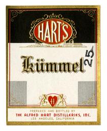 Hart's kϋmmel, The Alfred Hart Distilleries, Los Angeles