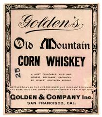 Golden's Old Mountain corn whiskey, Golden & Company, San Francisco