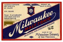 Milwaukee malt tonic, Milwaukee Brewery of San Francisco