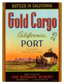 Gold Cargo California port, The Burbank Winery, Burbank