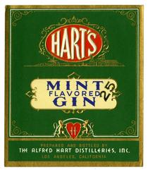 Hart's mint flavored gin, The Alfred Hart Distilleries, Los Angeles