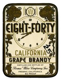 Eight-Forty California grape brandy, Roma Wine Company, Inc., Fresno
