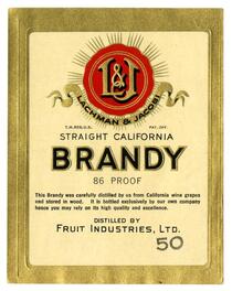 Lachman & Jacobi straight California brandy, Fruit Industries, Ltd.