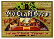 Old craft brew, Menominee-Marinette Brewing Co., Menominee, Mich.