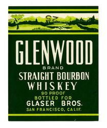 Glenwood Brand straight bourbon whiskey, Glaser Bros., San Francisco