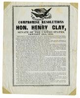 Compromise resolutions of the Hon. Henry Clay: introduced by him into the Senate of the United States, January 29th, 1850.