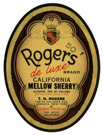 Rogers' de luxe Brand California mellow sherry, Elk Grove Winery, Elk Grove