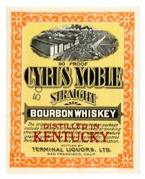 Cyrus Noble straight bourbon whiskey, Terminal Liquors, San Francisco