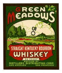 Green Meadows straight Kentucky bourbon whiskey, Distillers Distributing Corp., Los Angeles and San Francisco