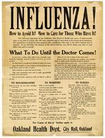 Influenza! How to avoid it! How to care for those who have it! ... What to do until the doctor comes! / Oakland Health Dept.
