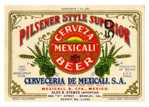 Cerveza Mexicali beer, Pilsener Style Superior, Mexicali Brewing Co., Inc., Mexicali, B. CFA., Mexico
