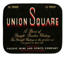 Union Square straight bourbon whiskey, Pacific Wine and Spirits Company, San Francisco