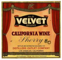 Old Velvet Brand sherry, Distillers Outlet Co., Los Angeles